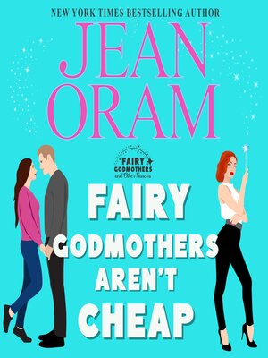 cover image of Fairy Godmothers Aren't Cheap